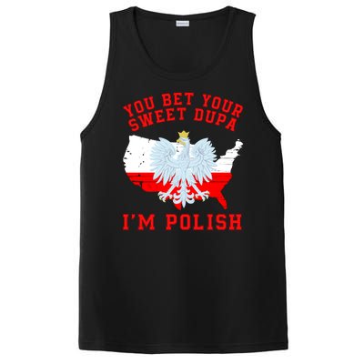 You Bet Your Sweet Dupa IM Polish Polska Funny Polish Saying Polish Tradition PosiCharge Competitor Tank