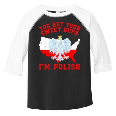 You Bet Your Sweet Dupa IM Polish Polska Funny Polish Saying Polish Tradition Toddler Fine Jersey T-Shirt