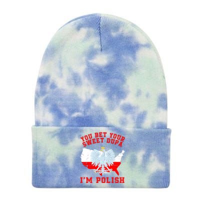 You Bet Your Sweet Dupa IM Polish Polska Funny Polish Saying Polish Tradition Tie Dye 12in Knit Beanie