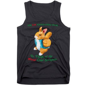 You Can Always Count On Me To Think Of The Worst Case Tank Top