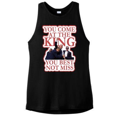 You Come At The King You Best Not Miss Donald Trump Ladies PosiCharge Tri-Blend Wicking Tank