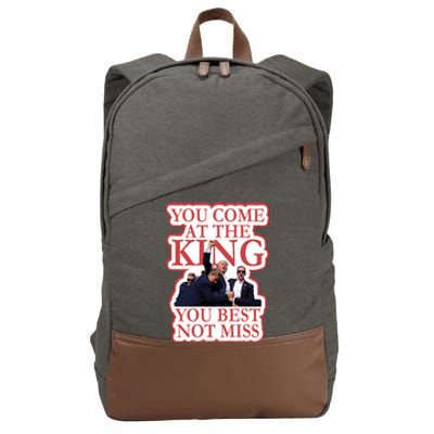 You Come At The King You Best Not Miss Donald Trump Cotton Canvas Backpack