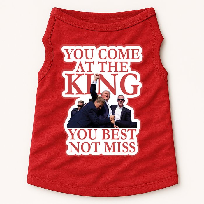 You Come At The King You Best Not Miss Donald Trump Doggie Tank