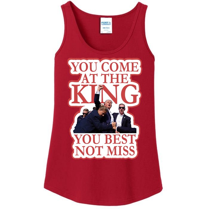 You Come At The King You Best Not Miss Donald Trump Ladies Essential Tank