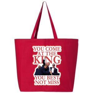 You Come At The King You Best Not Miss Donald Trump 25L Jumbo Tote