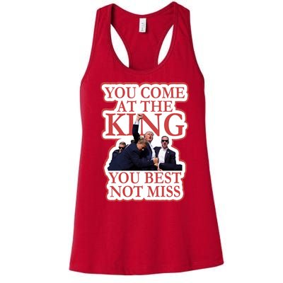 You Come At The King You Best Not Miss Donald Trump Women's Racerback Tank