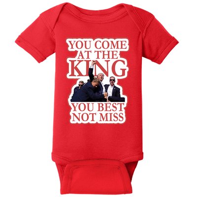 You Come At The King You Best Not Miss Donald Trump Baby Bodysuit