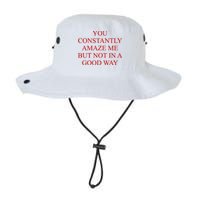 You Constantly Amaze Me But Not In A Good Way Bucket Hat