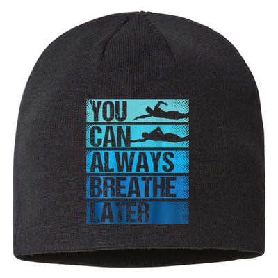 You Can Always Breathe Later Backprint Funny Swimming Sustainable Beanie