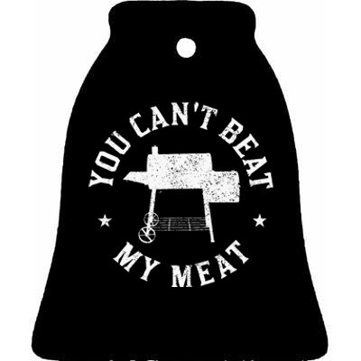 You Can't Beat My Meat BBQ Grilling Chef Funny Grill Ceramic Bell Ornament