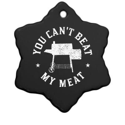 You Can't Beat My Meat BBQ Grilling Chef Funny Grill Ceramic Star Ornament