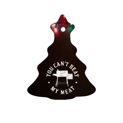 You Can't Beat My Meat BBQ Grilling Chef Funny Grill Ceramic Tree Ornament