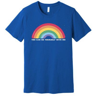 You Can Be Yourself With Me Lgbtq Ally Lesbian Pride Gift Premium T-Shirt