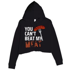 You CanT Beat My Meat Funny Bbq Lover Crop Fleece Hoodie