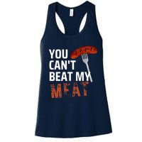 You CanT Beat My Meat Funny Bbq Lover Women's Racerback Tank