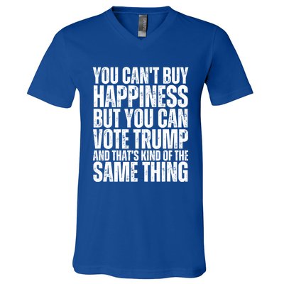 You CanT Buy Happiness But You Can Vote Trump Great Gift V-Neck T-Shirt