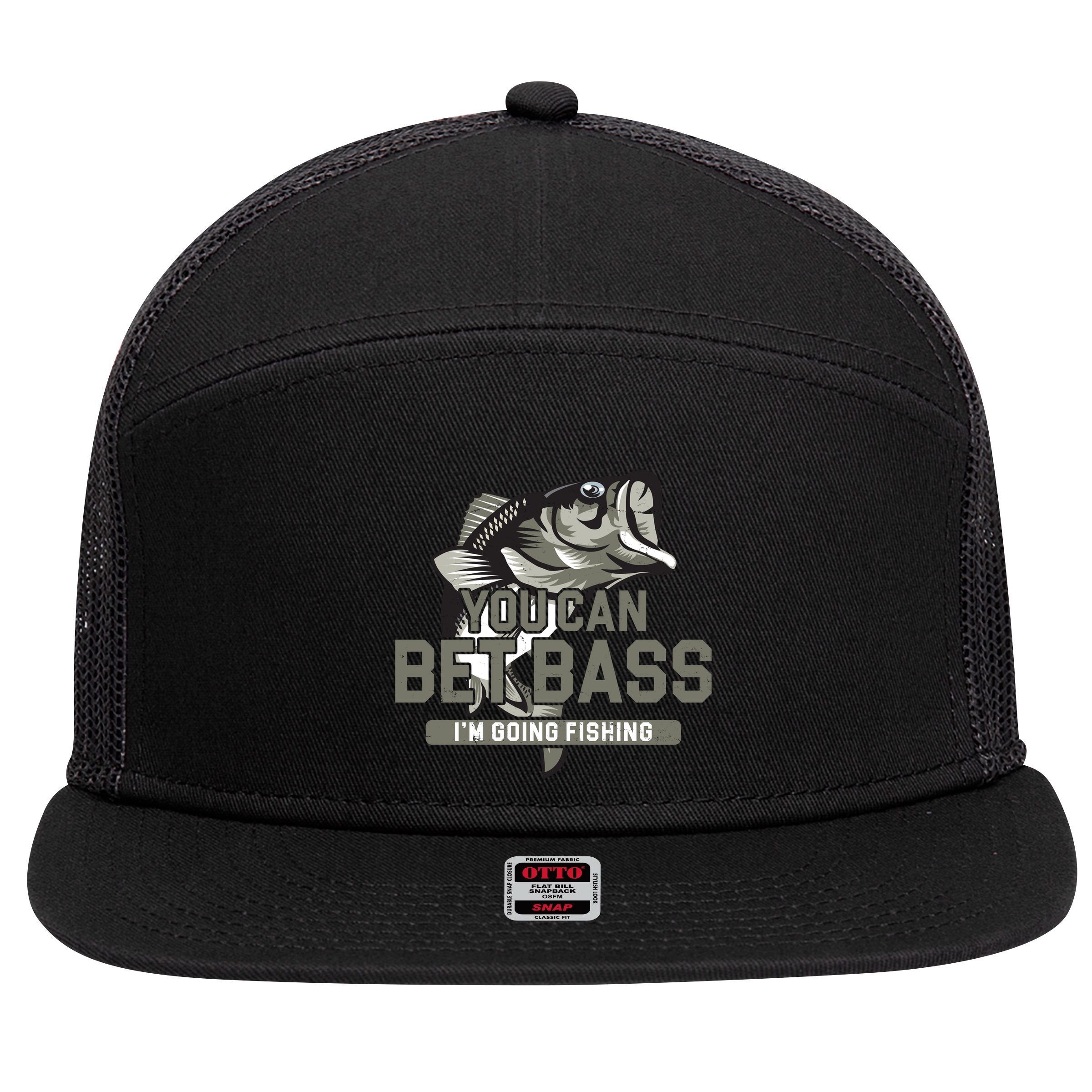 You Can Bet Bass I'm Going Fishing Fisherman 7 Panel Mesh Trucker Snapback Hat