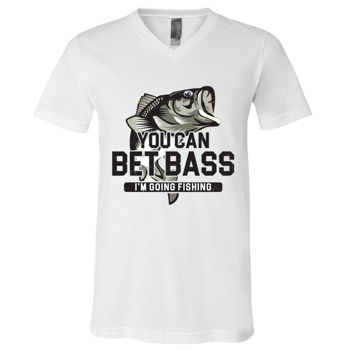 You Can Bet Bass I'm Going Fishing Fisherman V-Neck T-Shirt