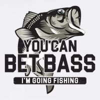 You Can Bet Bass I'm Going Fishing Fisherman Flatbill Hat