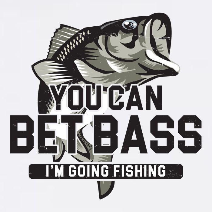 You Can Bet Bass I'm Going Fishing Fisherman Flatbill Hat