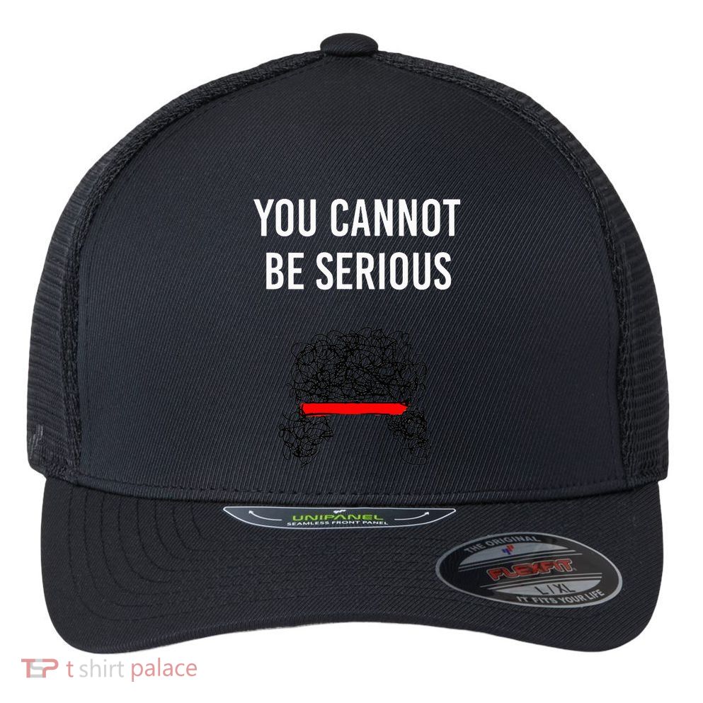 You Cannot Be Serious John Mcenroe Flexfit Unipanel Trucker Cap