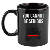You Cannot Be Serious John Mcenroe 11oz C Handle Ceramic Mug
