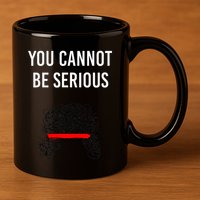 You Cannot Be Serious John Mcenroe 11oz C Handle Ceramic Mug