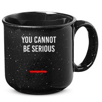 You Cannot Be Serious John Mcenroe 15oz Campfire Ceramic Mug