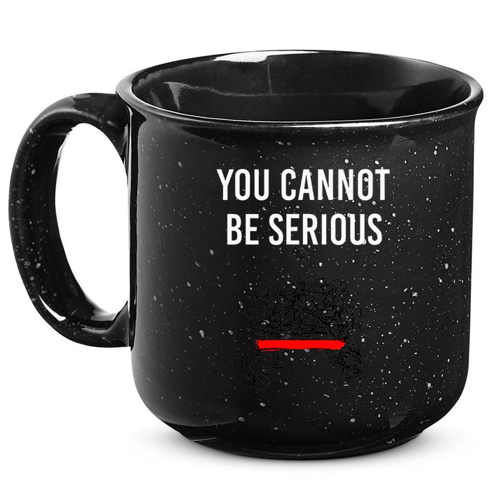 You Cannot Be Serious John Mcenroe 15oz Campfire Ceramic Mug