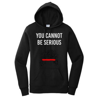 You Cannot Be Serious John Mcenroe Women's Pullover Hoodie