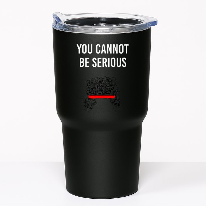 You Cannot Be Serious John Mcenroe Tumbler