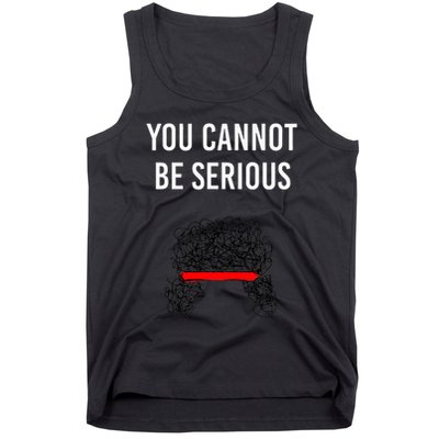 You Cannot Be Serious John Mcenroe Tank Top