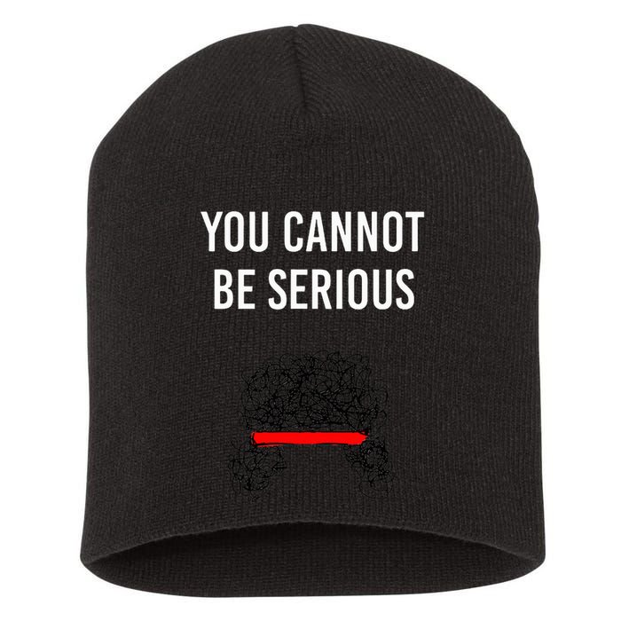 You Cannot Be Serious John Mcenroe Short Acrylic Beanie