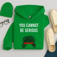 You Cannot Be Serious John Mcenroe Hoodie