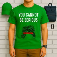 You Cannot Be Serious John Mcenroe T-Shirt