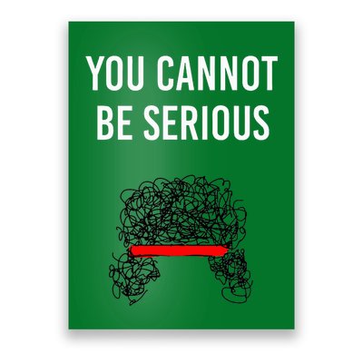 You Cannot Be Serious John Mcenroe Poster