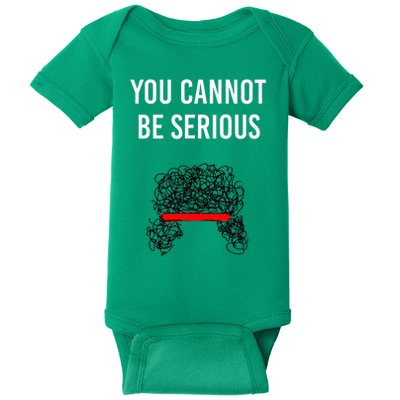 You Cannot Be Serious John Mcenroe Baby Bodysuit