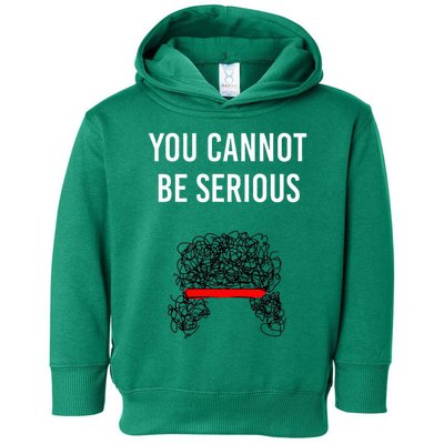 You Cannot Be Serious John Mcenroe Toddler Hoodie