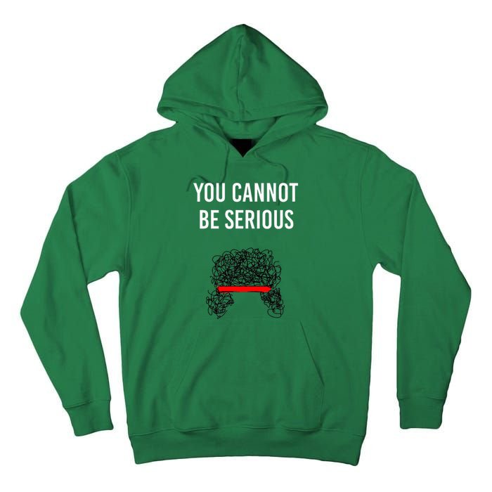You Cannot Be Serious John Mcenroe Tall Hoodie