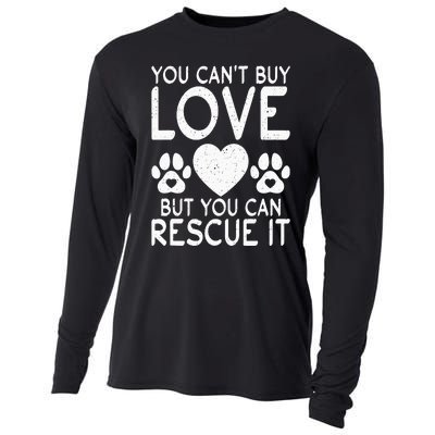 You cant buy love but you can rescue it Puppy Dog Lover Cooling Performance Long Sleeve Crew