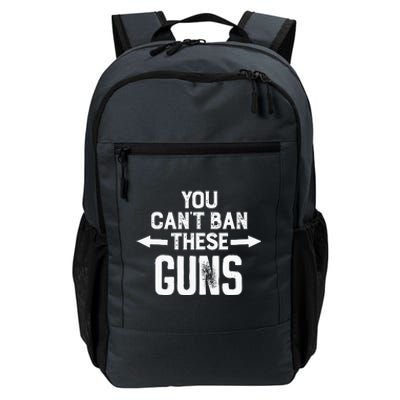 You Cant Ban These Guns Daily Commute Backpack