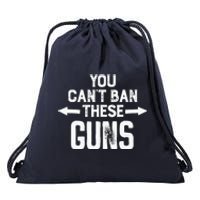 You Cant Ban These Guns Drawstring Bag