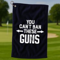 You Cant Ban These Guns Golf Towel
