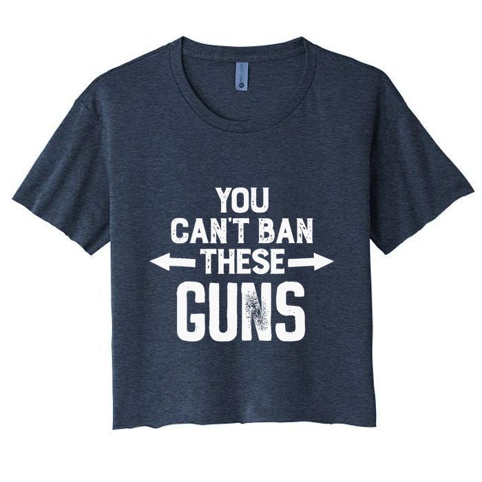 You Cant Ban These Guns Women's Crop Top Tee
