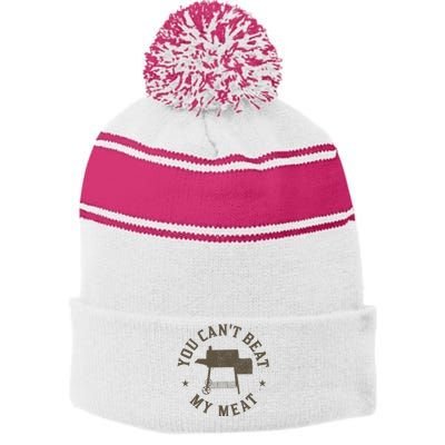 You CanT Beat My Meat Bbq Grilling Chef Stripe Pom Pom Beanie