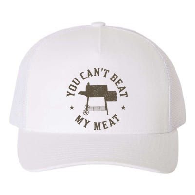 You CanT Beat My Meat Bbq Grilling Chef Yupoong Adult 5-Panel Trucker Hat