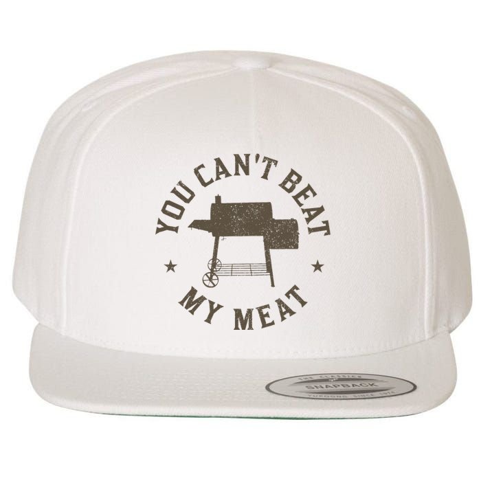 You CanT Beat My Meat Bbq Grilling Chef Wool Snapback Cap