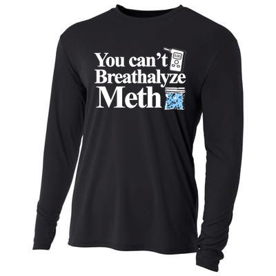 You Cant Breathalyze Meth Cooling Performance Long Sleeve Crew