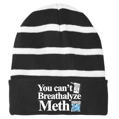 You Cant Breathalyze Meth Striped Beanie with Solid Band