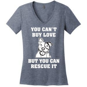 You Cant Buy Love But You Can Rescue It Pitbull Women's V-Neck T-Shirt